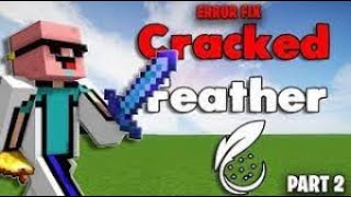 Cracked Feather Client Minecraft Part 2  CRAZY New Features [upl. by Gaul107]