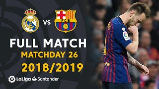 Real Madrid vs FC Barcelona 01 J26 20182019  FULL MATCH [upl. by Eejan192]