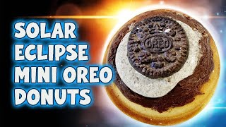 Solar Eclipse Mini Oreo Donuts [upl. by Katsuyama]