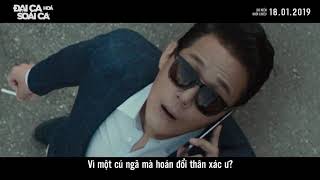 Äáº I CA HÃ“A SOÃI CA  THE DUDE IN ME  Trailer  KC 18012019 [upl. by Zephan]