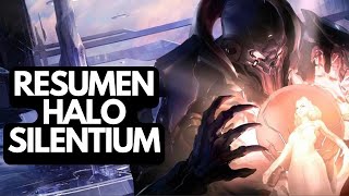 ⛔️ Resumen HALO SILENTIUM  Activación de los 7 Halos  Fin de Los Forerunners [upl. by Attenohs]