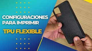 Configuraciones para imprimir Filamento Flexible tipo TPU flexible [upl. by Aslin]