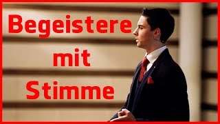 Eine Übung um Menschen nur mit deiner Stimme zu begeistern [upl. by Goddart]