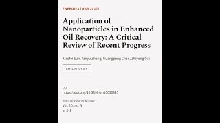 Application of Nanoparticles in Enhanced Oil Recovery A Critical Review of Recent Pr  RTCLTV [upl. by Acenom]