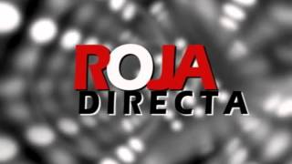 ROJA DIRECTA [upl. by Kale]