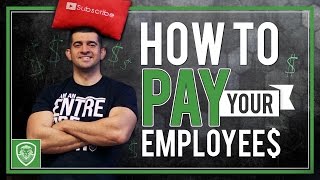 How to Pay Your Employees [upl. by Atneciv160]