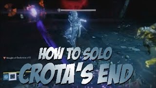 Destiny  How To Solo The Crotas End  Traverse The Abyss Legit With Hunter [upl. by Arikahc871]