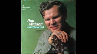 Doc Watson – Blue Railroad Train [upl. by Pish560]