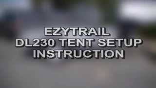 Ezytrail DL230 Camper Tent Setup Instruction [upl. by Means]