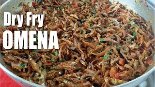 The Perfect Omena RecipeDry Fry OmenaDagaaHow to Cook OmenaRemove Odour from Omena [upl. by Burr]