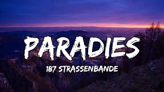 187 Strassenbande Gzuz amp Bonez amp Sa4  Paradies Lyrics [upl. by Swen831]