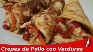 Crepes de Pollo con Verduras  La Cocina Imperfecta [upl. by Ddot616]