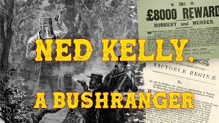 Ned Kelly Australian Bushranger [upl. by Vito]