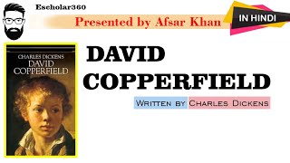 David Copperfield  David Copperfield By Charles Dickens in Hindi summary with Character analysis [upl. by Jeff]