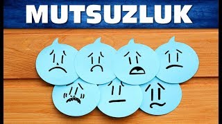 MUTSUZLUK  MUTSUZLUK NEDENLERİ  KİŞİSEEL GELİŞİM VİDEOLARI [upl. by Carol]