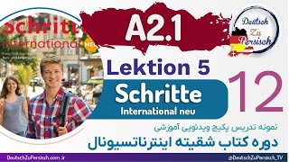 Schritte international neu A21 قسمت دوازدهم  درس پنجم نمونه تدریس کتاب شقیته اینترناتسیونال [upl. by Anse]