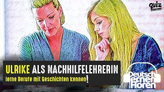 768 Ulrike als Nachhilfelehrerin  Deutsch lernen durch Hören DldH Deutsch lernen mit Geschichten [upl. by Kare165]