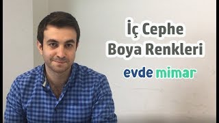 İç Cephe Boya RenkleriEn Çok Tercih Edilen Renkler [upl. by Einnod]