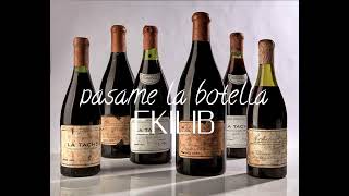 pásame la botella New song coming soon by EKILIB 🔥🔥🔥 [upl. by Burner]