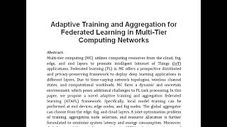 Adaptive Training and Aggregation for Federated Learning in Multi Tier Computing Networks [upl. by Warden320]