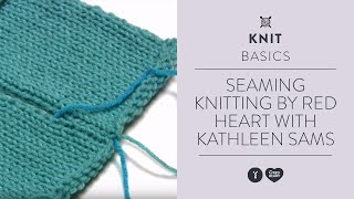 Seaming Knitting by Red Heart with Kathleen Sams [upl. by Rochell]