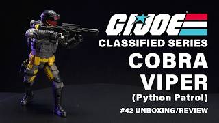 Action Figure UnboxingReview  Hasbros GI Joe Classified Cobra Viper Python Patrol  42 [upl. by Ateiluj]