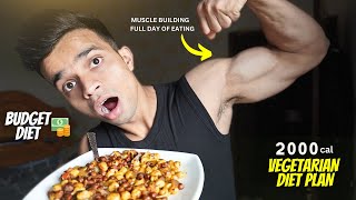 Budget VEGETARIAN Diet For MUSCLE BUILDING  Students   2000 calorie Full Day Of eating [upl. by Annahc]