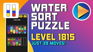 Water Sort Puzzle Level 1815 Walkthrough 39 Moves [upl. by Nosneb]