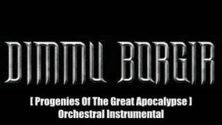 Dimmu Borgir  Progenies Of The Great Apocalypse Orchestral [upl. by Aikcir875]