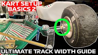 HOW TO TUNE YOUR GO KART TRACK WIDTH  Kart Setup Basics 2 [upl. by Eelyam60]