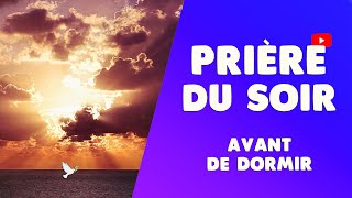 PRIÈRE du SOIR avant de DORMIR MÉDITATION CATHOLIQUE [upl. by Kerge986]