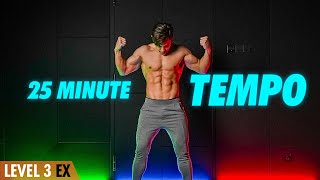 25 Minute Bodyweight Tempo  Strengthening amp Cardio Level 3 EX [upl. by Attennek]