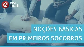 Videoaula  Noções Básicas em Primeiros Socorros [upl. by Nerreg]