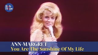 AnnMargret  You Are The Sunhine Of My Life  Bob Hope Special  Sept 26 1973 [upl. by Haeckel283]