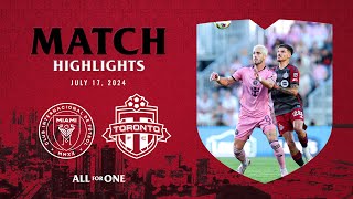 MATCH HIGHLIGHTS Toronto FC at Inter Miami CF  July 17 2024 [upl. by Pisano]