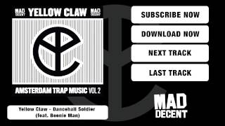 Yellow Claw  Dancehall Soldier feat Beenie Man Official Full Stream [upl. by Cupo]