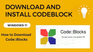 How to Install Code Blocks on Windows 11  Download and Install Code Blocks Updated version [upl. by Elrem]