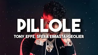 Tony Effe Sfera Ebbasta Geolier  PILLOLE TestoLyrics [upl. by Aicirtac]