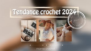 💖 ADOPTER LA TENDANCE CROCHET PRINTEMPS ETE 2024 💖 𝐌𝐚𝐦𝐢𝐞𝐂𝐫𝐨𝐜𝐡𝐞𝐭 [upl. by Nussbaum]