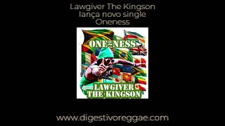 Lawgiver the Kingson  Oneness [upl. by Adianes454]