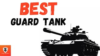 The Best Overall Guard Tank [upl. by Virgil]