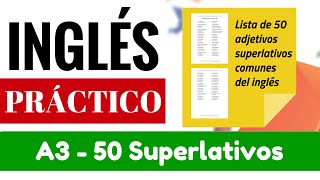 Lista de 50 adjetivos superlativos comunes del inglés Adjetivos para comparar [upl. by Rehpotsirc]