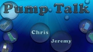 Pump Talk  Episode 2 Return of the Pump Talkers [upl. by Fleisher]