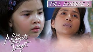 Episode 3  Nang Ngumiti Ang Langit With Eng Subs [upl. by Anirrok164]