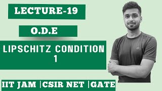 Lec 19  Lipschitz Condition  1  ODE  IIT JAM CSIR Net Gate  Vivek Maths [upl. by Eiaj]