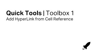 Quick Tools  Toolbox 1  Add HyperLink from Cell Reference [upl. by Jocko]