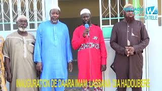 INAUGURATION DE DAARA IMAM LASSANA DIA A HADOUBERE [upl. by Meris]