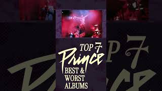 PRINCE  Top 7 Best amp Worst Albums [upl. by Ynamad548]