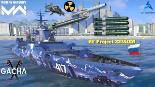 Modern Warships  RF Project 22350M  New Gacha [upl. by Milburr]