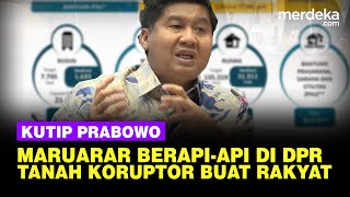 FULL Berapiapi Menteri Maruarar di DPR Kutip Prabowo Usul Tanah Koruptor Buat Rakyat [upl. by Charissa]